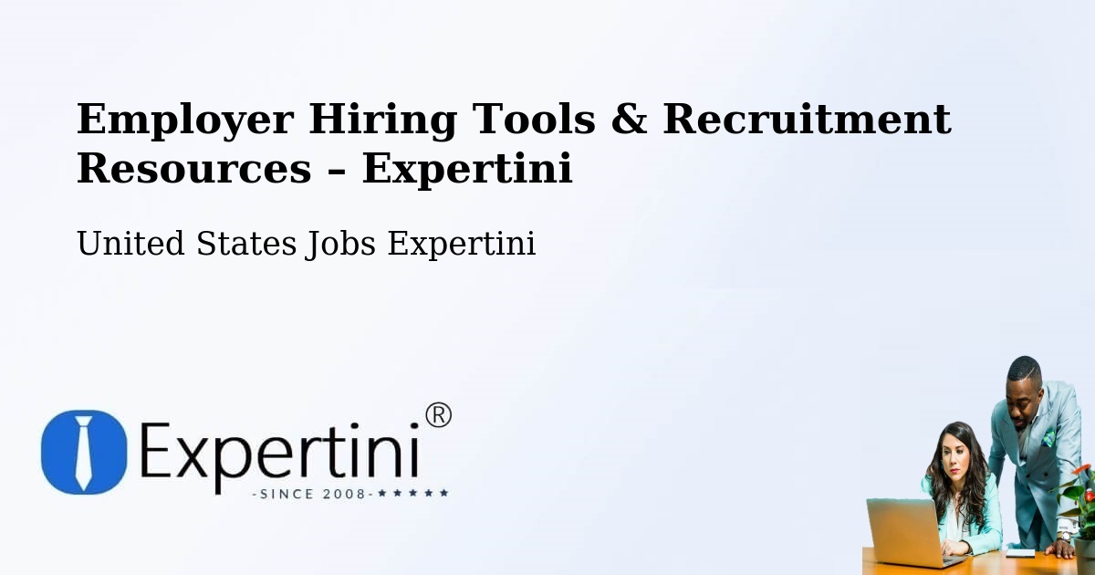 Employer Hiring Tools & Recruitment Resources – Hackettstown - Hackettstown, United States Jobs Expertini