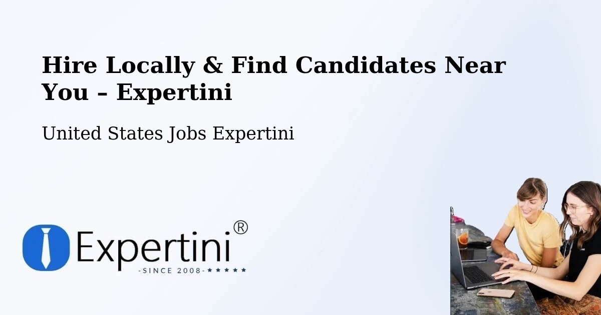 Hire Locally in Hackettstown – Find Qualified Candidates Near You - Hackettstown, United States Jobs Expertini