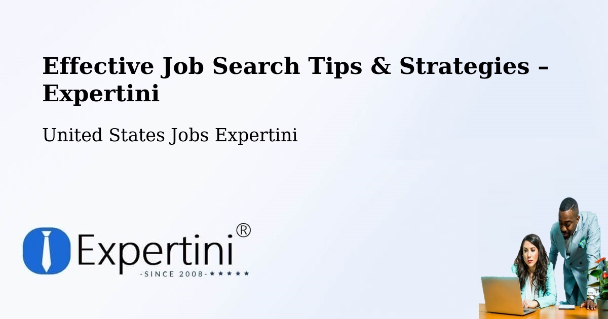 Job Search Tips & Strategies for Job Seekers – Hackettstown - Hackettstown, United States Jobs Expertini